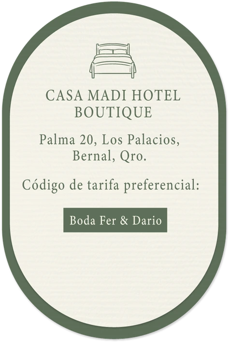 Casa Madi Hotel Boutique. Palma 20, Los Palacios, Bernal, Querétaro. Código de tarifa preferencial: Boda Fer & Dario.